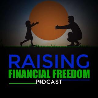 Raising Financial Freedom