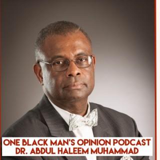 One Black Man's Opinion Podcast
