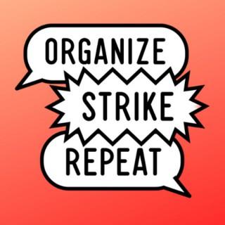 Organize Strike Repeat