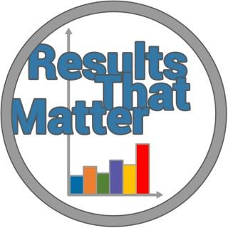 Results that Matter