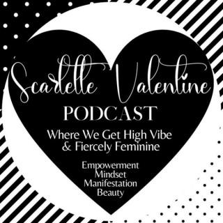 Scarlette Valentine Podcast