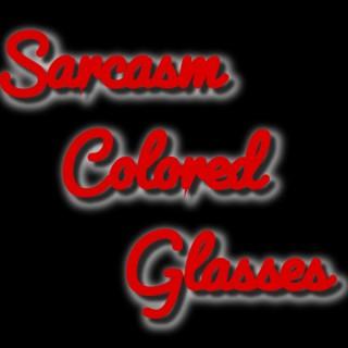 Sarcasm Colored Glasses