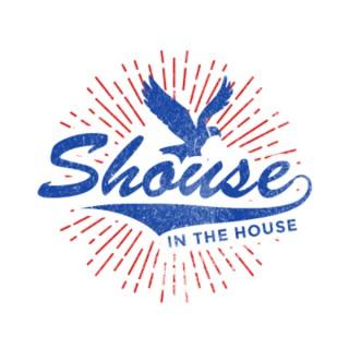 ShouseInTheHouse Podcast