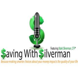 Saving With Silverman