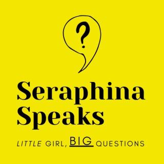 Seraphina Speaks