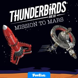 Thunderbirds Are Go: Mission to Mars Podcast