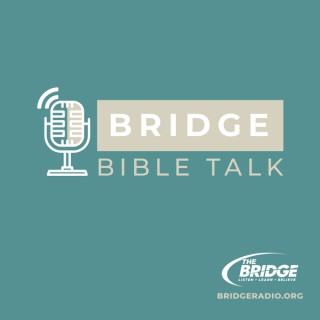 Bridge Bible Talk