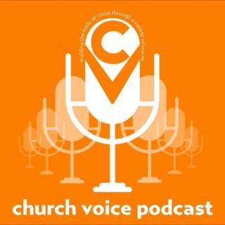 Church Voice Podcast