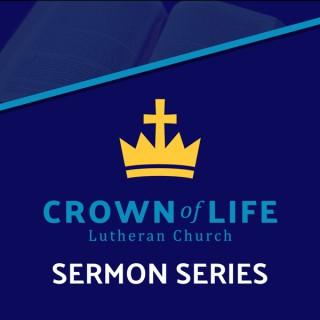 Crown of Life Lutheran Sermon podcast