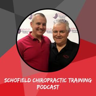 Schofield Chiropractic Training Podcast