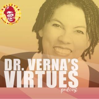 Dr. Verna's Virtues