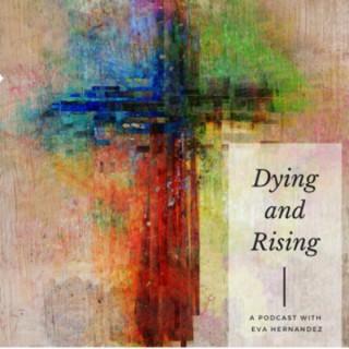 Dying and Rising