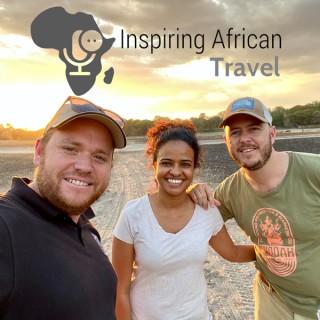Inspiring African Travel