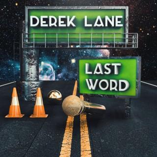Last Word by Derek Lane
