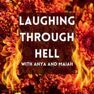 Laughing Through Hell