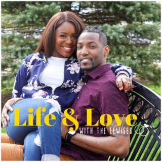 Life & Love with The Lewises