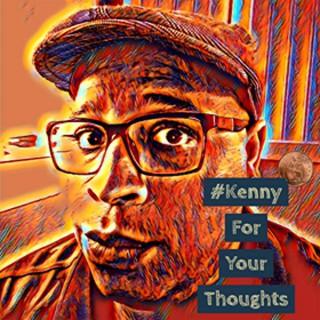 Kenny for Your Thoughts