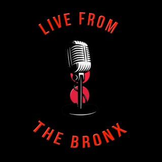 Live From the Bronx