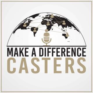 Make a Difference Casters