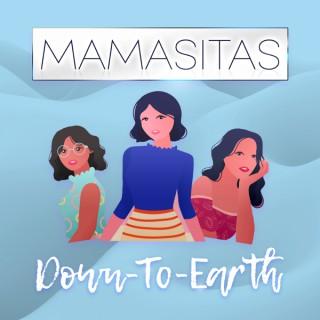 Mamasitas Down-To-Earth