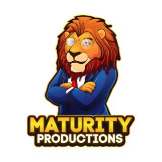 Maturity Productions Podcast