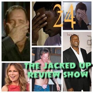 The Jacked Up Review Show Podcast