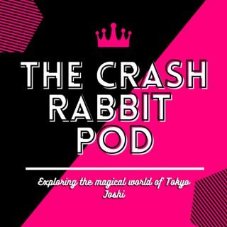 The Crash Rabbit Pod