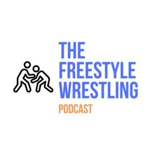 The Freestyle Wrestling Podcast