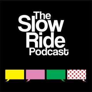 The Slow Ride: A Cycling Podcast