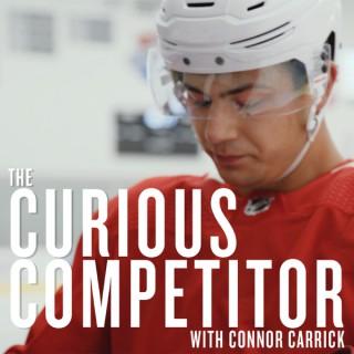 The Curious Competitor with Connor Carrick