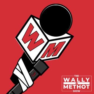 The Wally and Methot Show