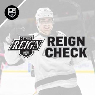 The Reign Check | Ontario Reign