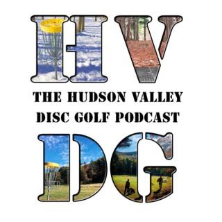 The Hudson Valley Disc Golf Podcast