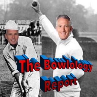 The Bowlology Report