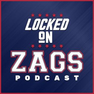 Locked On Zags - Daily Podcast On Gonzaga Bulldogs Basketball