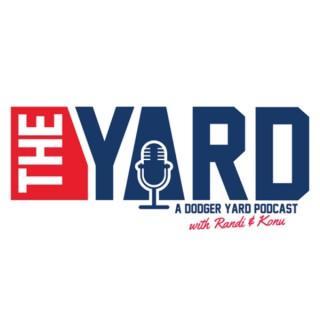 The Yard - A Los Angeles Dodgers Fan Podcast