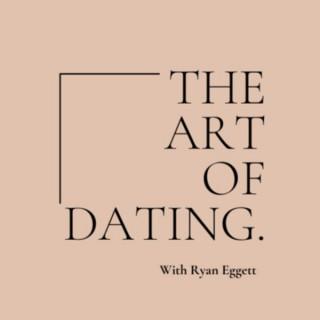 The Art of Dating