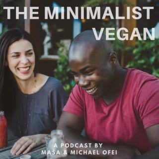The Minimalist Vegan Podcast