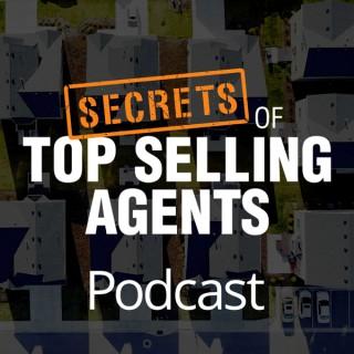 Secrets of Top Selling Agents Podcast