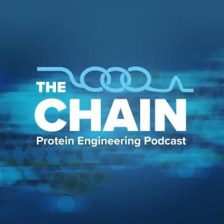 The Chain: Protein Engineering Podcast