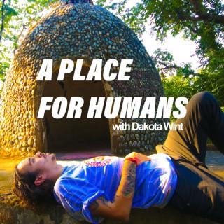 A Place For Humans