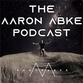 The Aaron Abke Podcast