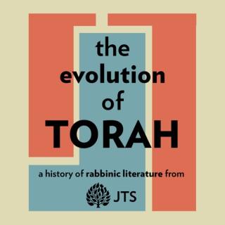 The Evolution of Torah: a history of rabbinic literature