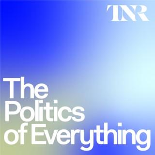 The Politics of Everything