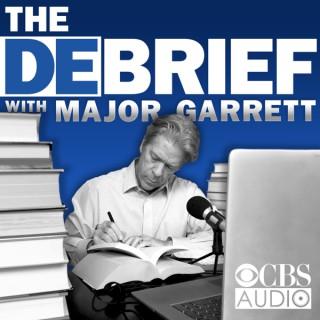 The Debrief with Major Garrett