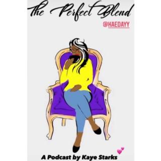 The Perfect Blend Podcast