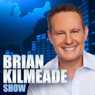 The Brian Kilmeade Show Free Podcast