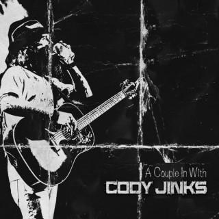 A Couple in with Cody Jinks