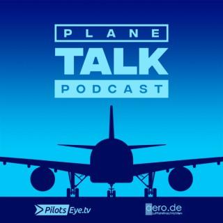 planeTALK - der PilotsEYE.tv Podcast