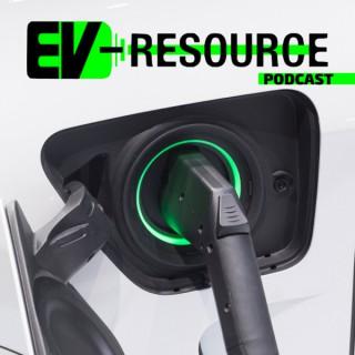 The EV Resource Podcast